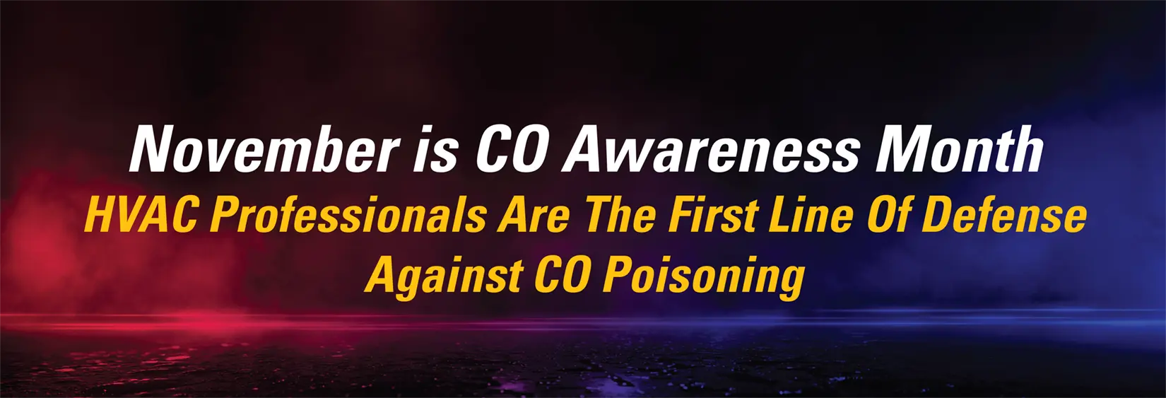 Join UEi in the fight against Carbon Monoxide